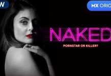 NAKED Web Series All Episodes Watch Online On MX Player