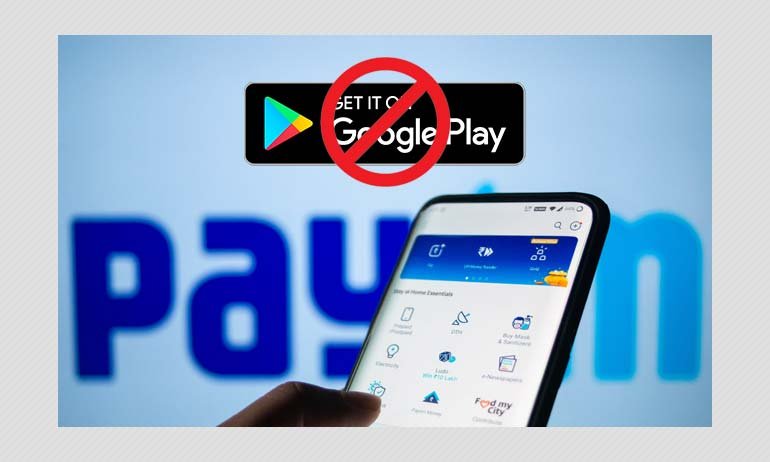 Paytm Out Of Google Play Store
