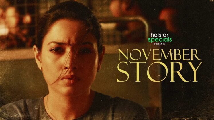 November Story Teaser Talk - Tamannaah Bhatia Debut Web Series