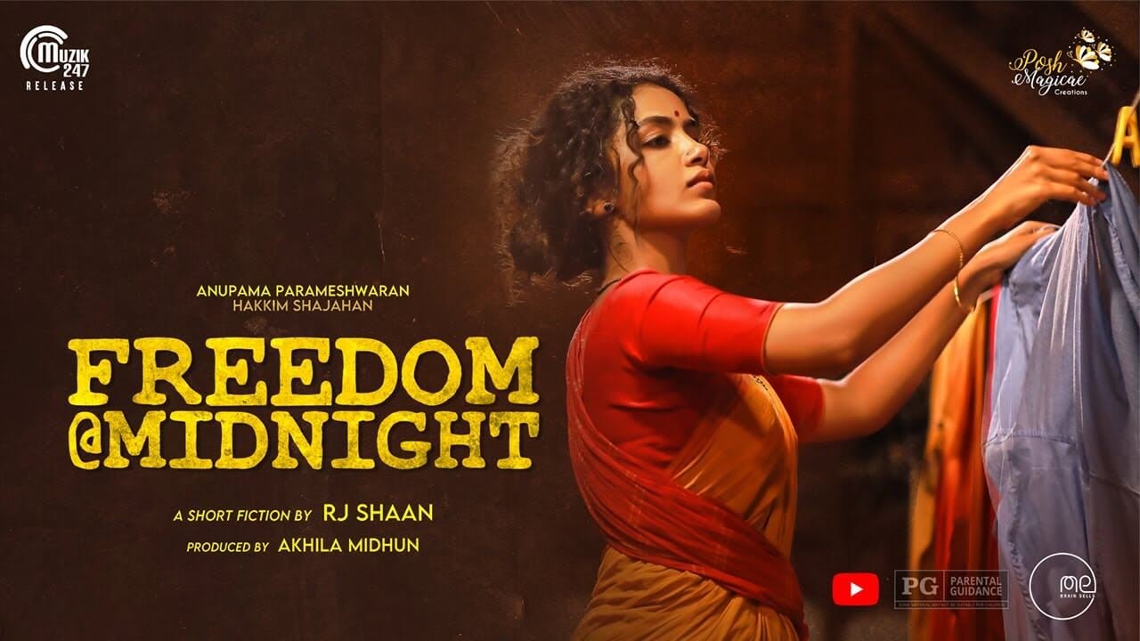 Freedom At Midnight Short Film Ft Anupama Parameswaran