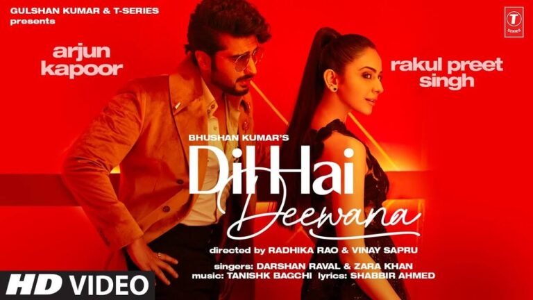 Dil Hai Deewana Video Song ft. Arjun Kapoor and Rakul Preet